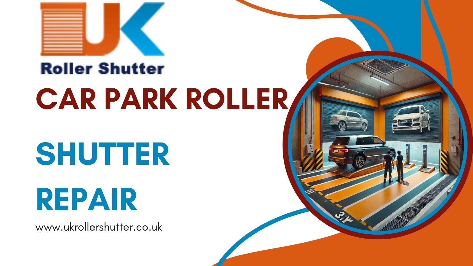 Car Park Roller Shutter Repair